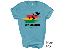 Load image into Gallery viewer, Juneteenth t-Shirt, Freeish Shirt, Black History Shirt,1865 Shirts, Black Lives Matter Shirt,Civil Rights,Melanin Shirts