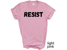 Load image into Gallery viewer, Resist T-Shirt, Political Shirts, Civil Rights Shirt, Black Lives Matter, Equality Shirt, Anti Trump, Liberal Shirt, Feminist Shirt, Unisext, Pickleball Game Tee (Copy)
