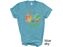 Load image into Gallery viewer, I LIVE TO TEACH tshirt, Teacher tshirts, Teacher Motivational, Teachers