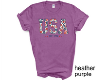 Load image into Gallery viewer, Floral USA Shirt, America Shirt, Fourth of July Shirt,4th of July Tee,Patriotic Shirt,USA Est 1776 Shirt,Girly USA Tee