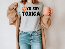 Load image into Gallery viewer, YO SOY TOXICA T-SHIRTS, Cute Women Shirt, Funny Women Shirt, Gift Tee