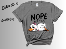 Load image into Gallery viewer, Nope Not Today Goose Shirt | Funny Goose Tee | Silly Animal Graphic Shirt | Introvert Mood T-Shirt | | Funny Meme Bird Gift