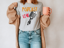 Load image into Gallery viewer, Podcast Live T-shirt, Podcast t-shirt,