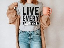 Load image into Gallery viewer, LIVE EVERY MOMENT Sweatshirt, Live Every Moment sweatshirt, mindfulness apparel, positive mindset, inspirational fashion,