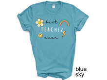 Load image into Gallery viewer, Best Teacher Ever T-shirt. Teachers appreciation gifts. Teaching.