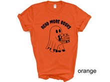 Load image into Gallery viewer, Halloween, Ghost Read more books Tshirt