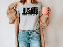 Load image into Gallery viewer, Hustle Grind and Shine T-shirt, Motivational
