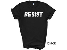 Load image into Gallery viewer, Resist T-Shirt, Political Shirts, Civil Rights Shirt, Black Lives Matter, Equality Shirt, Anti Trump, Liberal Shirt, Feminist Shirt, Unisext, Pickleball Game Tee (Copy)