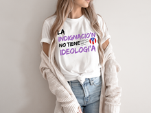 Load image into Gallery viewer, Puerto Rico t-shirt, La Indignacion No Tiene Ideologia, Yo Soy Boricua aunque naciera en la Luna T-shirt
