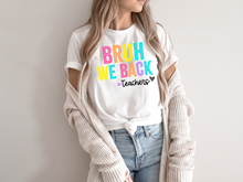 Load image into Gallery viewer, Teacher, Bruh we back teacher shirt, Back to school teacher T-shirt, funny teacher shirt, first day of school shirt.