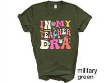 Load image into Gallery viewer, In My Teacher Era Shirt, Retro Teacher Era T-Shirt, Back To School, Floral Cute Groovy New Teacher Gift, Teacher Appreciation, Teacher Tee