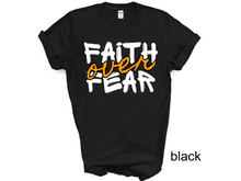 Load image into Gallery viewer, Faith Over Fear Graphic Tee | Print Graphic tshirt | Christian apparel | Christian Tshirt | Graphic Christian tee