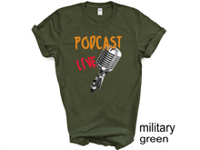 Load image into Gallery viewer, Podcast Live T-shirt, Podcast t-shirt,