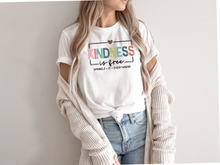 Load image into Gallery viewer, Kindness is Free Sprinkle it T-shirt, Positive, Be Kind, Positive Saying, Cute Women.