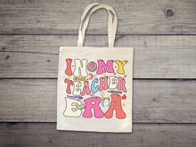 Load image into Gallery viewer, In My Teacher Era tote bag. Perfect gift for teachers. Grocery tote bag. Teacher life. School life.
