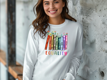 Load image into Gallery viewer, Equal Rights Long Sleeve Shirt, Book Flower, Social Justice Long Sleeve T-Shirt, Equality Peace Love Kindness Shirt, Women Rights.