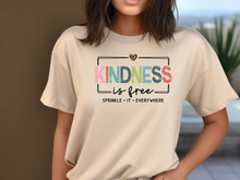 Load image into Gallery viewer, Kindness is Free Sprinkle it T-shirt, Positive, Be Kind, Positive Saying, Cute Women.
