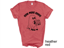 Load image into Gallery viewer, Halloween, Ghost Read more books Tshirt