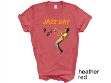 Load image into Gallery viewer, Jazz Shirt, Jazz Gift, Jazz T-shirt, Jazz Fest Shirt, Jazz Music, Jazz Musician, Jazz Player Gift, Saxophone Gift, Saxophone Shirt