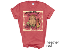Load image into Gallery viewer, National Wine Day Shirt, Wine Day, Whine t-shirt
