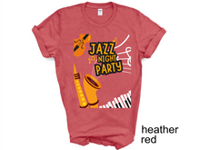 Load image into Gallery viewer, Jazz Night Party Shirt, Jazz Gift, Jazz T-shirt, Jazz Fest Shirt, Jazz Music, Jazz Musician, Jazz Player Gift, Saxophone Gift,