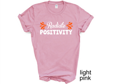 Load image into Gallery viewer, Radiante Positivity T-shirt, Motivational