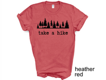 Load image into Gallery viewer, Take a Hike Shirts, Camp Tees, Camping Shirts, Hiking T-Shirts