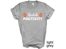 Load image into Gallery viewer, Radiante Positivity T-shirt, Motivational