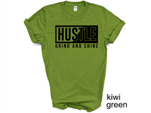 Load image into Gallery viewer, Hustle Grind and Shine T-shirt, Motivational