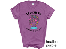 Load image into Gallery viewer, Teacher plant seeds that grow T-Shirt, Gift for Teacher, Funny Teacher Shirt, Friyay Teacher Shirt, Teacher Team Tee