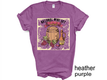 Load image into Gallery viewer, National Wine Day Shirt, Wine Day, Whine t-shirt