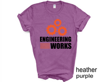 Load image into Gallery viewer, Engineer Works T-Shirt, Engineering Tee, Funny Gift For Engineer, Engineer Definition