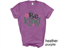 Load image into Gallery viewer, Always Be Kind Shirt, Kindness Shirt, Christian Shirt,Retro Be Kind Shirt,Vintage Shirt,Love Shirt,Women's Shirt