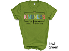 Load image into Gallery viewer, Kindness is Free Sprinkle it T-shirt, Positive, Be Kind, Positive Saying, Cute Women.