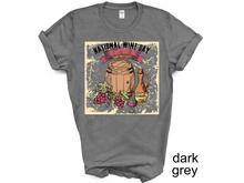 Load image into Gallery viewer, National Wine Day Shirt, Wine Day, Whine t-shirt