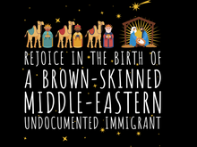 Load image into Gallery viewer, Rejoice In The Birth Of A Brown Skinned Middle Eastern T-Shirt, Christmas t-shirts, Family t-shirts.