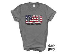 Load image into Gallery viewer, Dad tshirt. Father's Day tshirt. Daddy, Papa, Dad tshirt. Father's Day gifts.