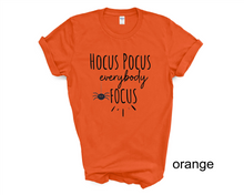 Load image into Gallery viewer, Hocus Pocus Everybody Focus Teacher's tshirt, Halloween gifts, Teacher's shirts.