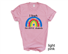 Load image into Gallery viewer, I Teach AU-Some Students tshirt, Autism Teacher tshirt, Teacher's tshirts, April Autism Awareness Month