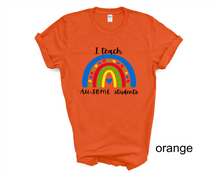 Load image into Gallery viewer, I Teach AU-Some Students tshirt, Autism Teacher tshirt, Teacher's tshirts, April Autism Awareness Month