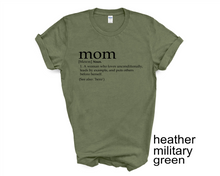 Load image into Gallery viewer, Mom Definition tshirt, Mother's Day tshirts,