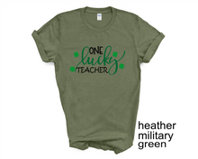 Load image into Gallery viewer, One Lucky Teacher St Patrick's Day tshirt, St Pattys Day, Teacher tshirts, Teacher gifts,