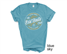Load image into Gallery viewer, The Old Balls Club Shirt, Official Member Old Balls Club Shirt, Funny 60th Gift For Old Fart, Old Balls Tee