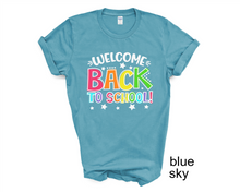 Load image into Gallery viewer, Welcome Back to School tshirt, Back to School Shirt, Teacher Gifts, Kid's Back to School