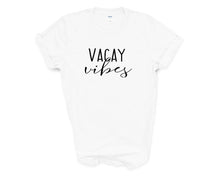 Load image into Gallery viewer, Vacay Vibes tshirt. Matching vacation tshirts. Family matching tshirts.