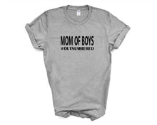 Load image into Gallery viewer, Mom of Boys tshirt. Mom Life. Boys. Outnumbered by boys.