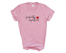 Load image into Gallery viewer, Perfectly Imperfect tshirt. Love yourself. Kindness. Unisex tshirt.