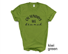 Load image into Gallery viewer, On Sundays We Brunch tshirt. Sundays. Family. Brunch. Unisex.