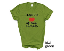 Load image into Gallery viewer, Teacher of Tiny Humans tshirt. Teacher life. School life. Teacher's gifts.