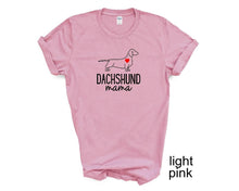 Load image into Gallery viewer, Dachshund Mama tshirt. Wiener dogs. Dachshund lovers. Mother's day gifts.